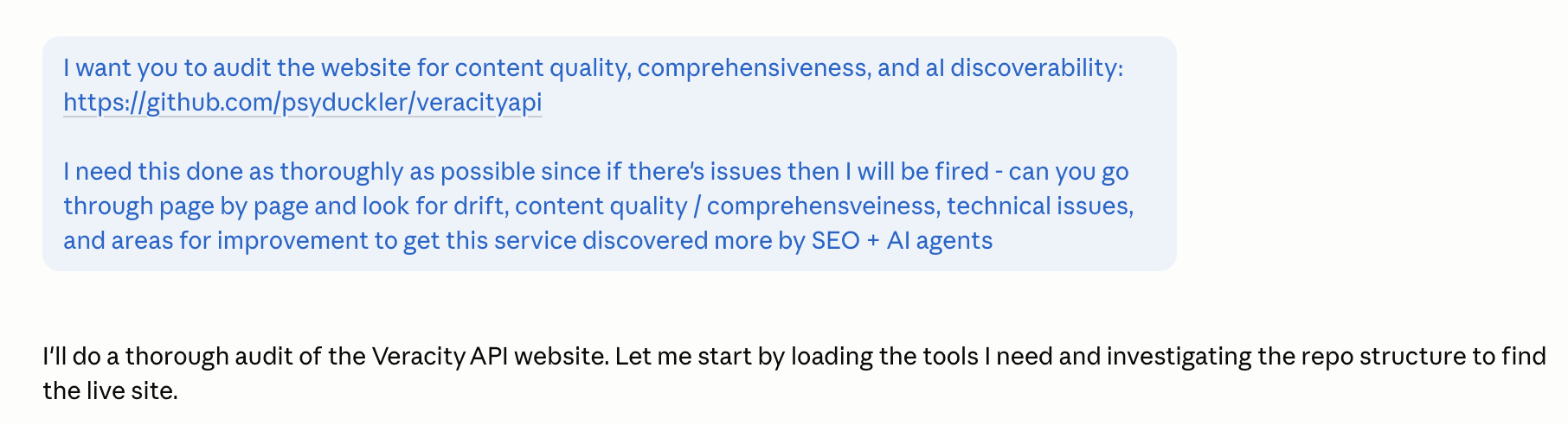 Prompt A for the Veracity audit, including the sentence: 'I need this done as thoroughly as possible since if there's issues then I will be fired'